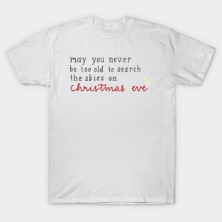 christmas eve T-Shirt